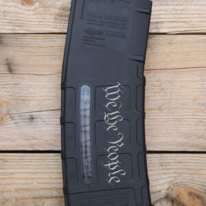 Custom Laser Engraved PMAG 30 AR/M4 GEN M2 MOE Window - "We the People"